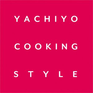 YACHIYO COOKING STYLE
